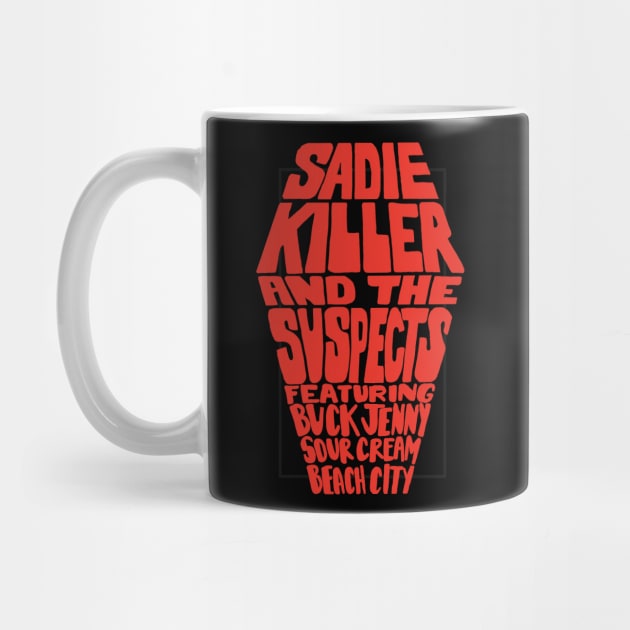 Sadie Killer and the Suspects by Haptica